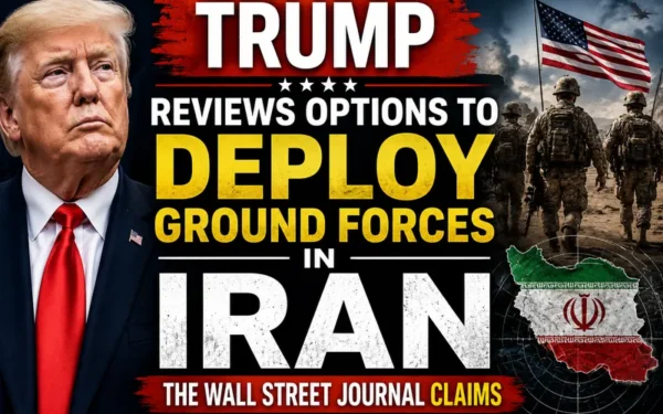 Donald Trump Reviews Potential Ground Troop Deployment Options in Iran