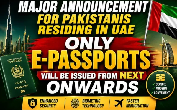 Pakistan Transitions to Mandatory e-Passports for Citizens in the UAE
