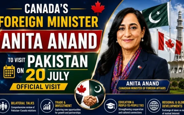 Canadian Foreign Minister Anita Anand to Pay Official Visit to Pakistan