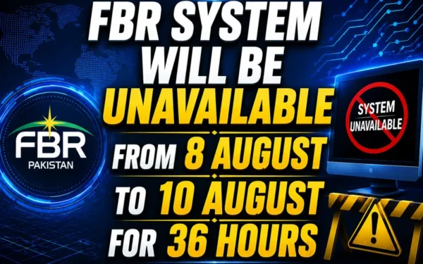FBR Schedules 36 Hour Maintenance of Online Tax Systems Nationwide