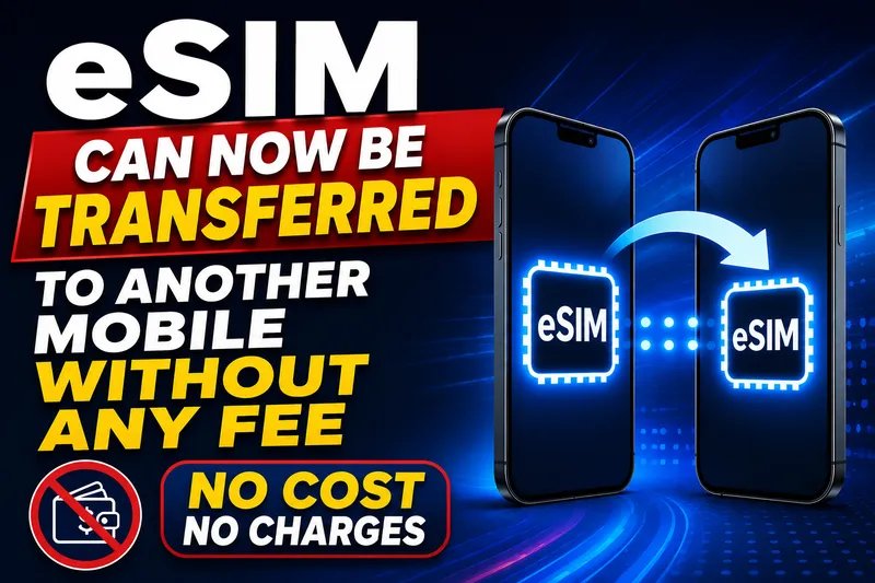 PTA Proposes Uniform Free eSIM Transfer Policy for Pakistani Users