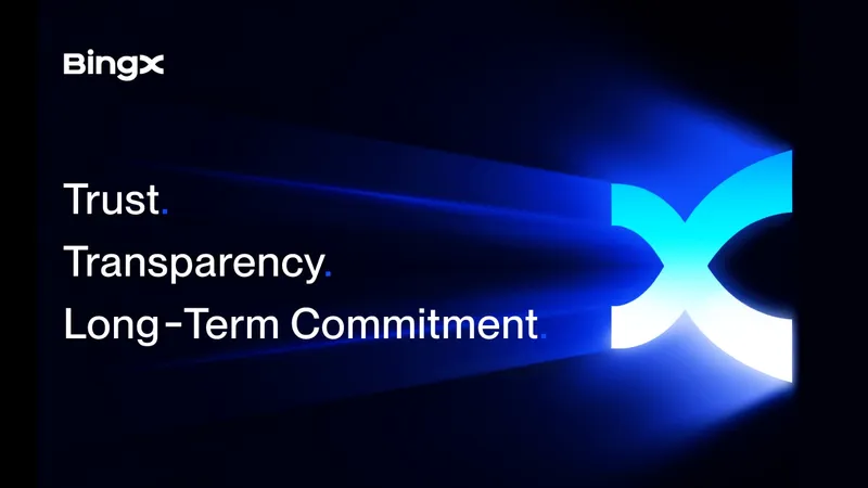 BingX Launches Dedicated Trust Center to Strengthen Global Market Confidence