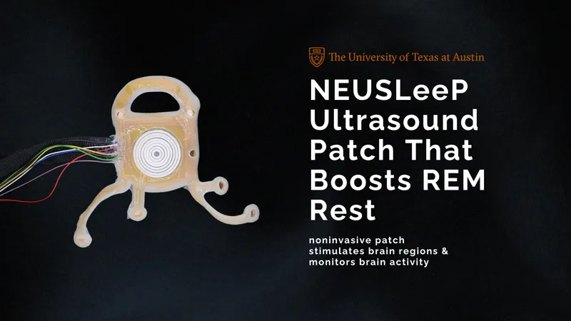 US university develops ultrasound patch to improve deep sleep without drugs or surgery