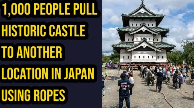 1,000 people pull historic castle to another location in Japan using ropes