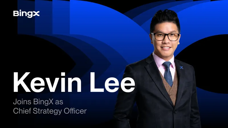 BingX Appoints Kevin Lee as New Chief Strategy Officer Globally